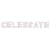 White Marquee Light Word 'Celebrate' LED Metal Sign (8 Inch, Battery Operated w/ Timer) - AsianImportStore.com - B2B Wholesale Lighting and Decor
